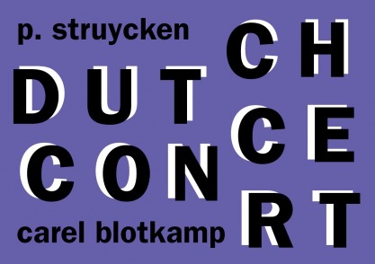DUTCH CONCERT, P. Struycken en Carel Blotkamp